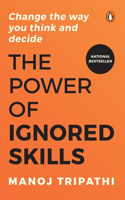 Power of Ignored Skills
