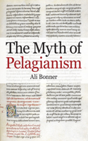 Myth of Pelagianism