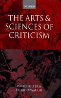 Arts and Sciences of Criticism