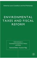Environmental Taxes and Fiscal Reform
