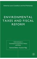 Environmental Taxes and Fiscal Reform