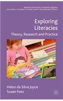 Exploring Literacies: Theory, Research and Practice
