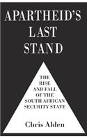 Apartheid's Last Stand