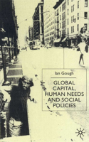 Global Capital, Human Needs and Social Policies