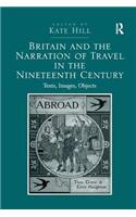 Britain and the Narration of Travel in the Nineteenth Century