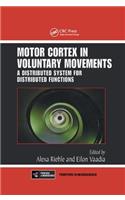 Motor Cortex in Voluntary Movements