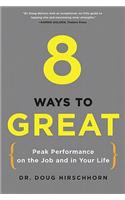 8 Ways to Great