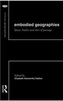 Embodied Geographies