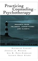 Practicing Counseling and Psychotherapy