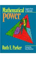 Mathematical Power: Lessons from a Classroom