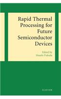 Rapid Thermal Processing for Future Semiconductor Devices