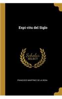 Espí-ritu del Siglo