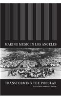 Making Music in Los Angeles