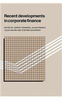 Recent Developments in Corporate Finance