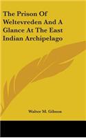 Prison Of Weltevreden And A Glance At The East Indian Archipelago
