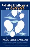 White Balloons for Sarah