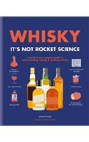 Whisky: It's not rocket science