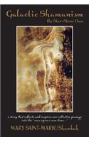 Galactic Shamanism