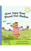 How Izzy Bear Found Her Shadow