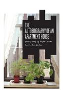 Autobiography of an Apartment House