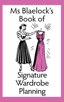 Signature Wardrobe Planning