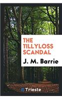 The Tillyloss Scandal
