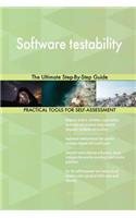 Software testability The Ultimate Step-By-Step Guide