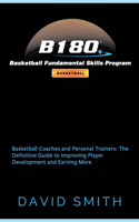 B180 Basketball Fundamental Skills Program