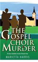 Gospel Choir Murder