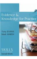 Evidence and Knowledge for Practice