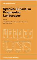 Species Survival in Fragmented Landscapes