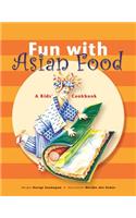 Fun with Asian Food
