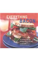 Everything Tastes Better with Bacon