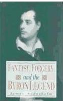 Fantasy, Forgery and Byron Legend
