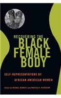 Recovering the Black Female Body