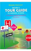 Mosby's Tour Guide to Nursing School: A Student's Road Survival Kit