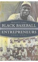 Black Baseball Entrepreneurs, 1902-1931