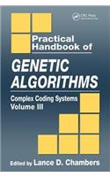 Practical Handbook of Genetic Algorithms