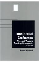 Intellectual Craftsmen