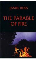 The Parable of Fire