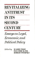 Revitalizing Antitrust in Its Second Century