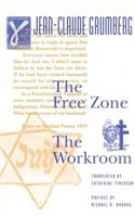 Free Zone and the Workroom