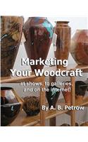 Marketing Your Woodcraft