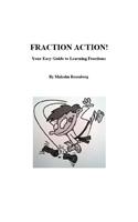 Fraction Action: Your Easy Guide to Learning Fractions