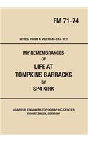 My Remembrances Of Life At Tompkins Barracks