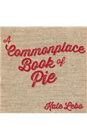 A Commonplace Book of Pie