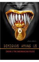 Demigods Among Us