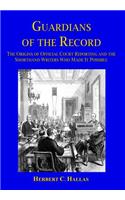 Guardians of the Record