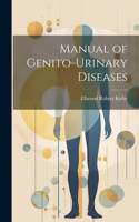 Manual of Genito-Urinary Diseases