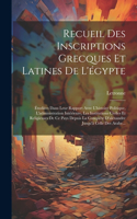 Recueil Des Inscriptions Grecques Et Latines De L'égypte